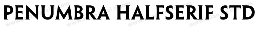 Penumbra HalfSerif Std Regular字体转换